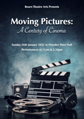 Bourn Theatre Arts presentsMoving Pictures: A Century of Cinema.